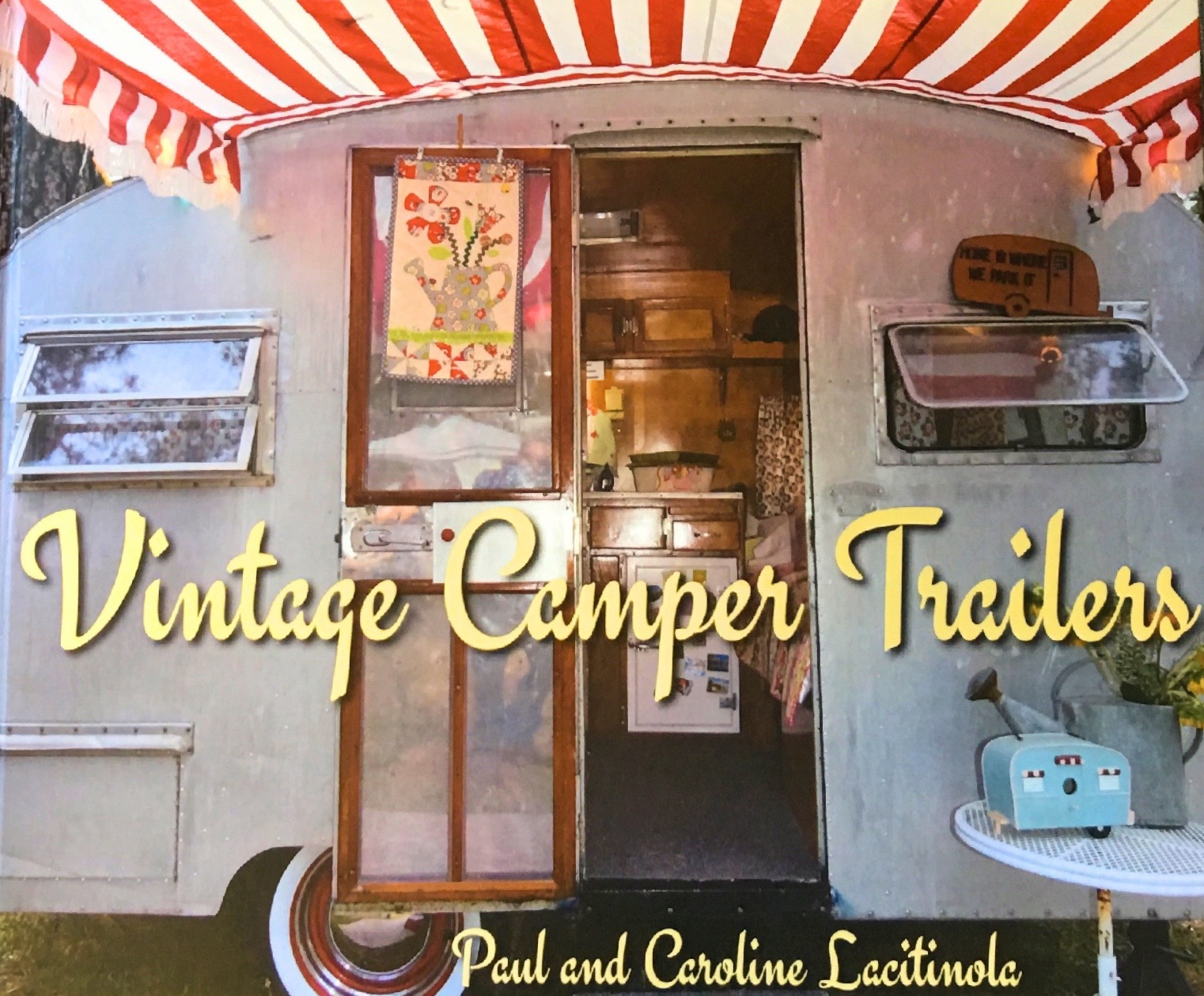 Vintage Camper Trailers - The Book